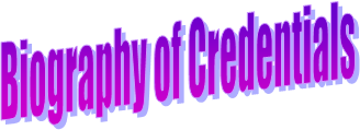 Biography of Credentials